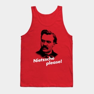 Nietzsche Please! Tank Top